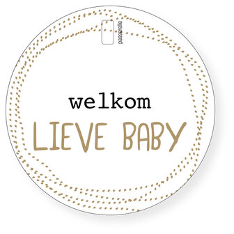 d&#039;Or Welkom lieve baby !