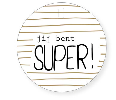 d&#039;Or Jij bent super !