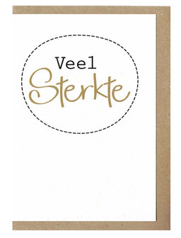 Wenskaart d&#039;Or Veel sterkte !