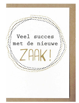 Wenskaart d&#039;Or Veel succes met de nieuwe zaak !