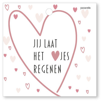 Love kaartje Jij laat het hartjes regenen