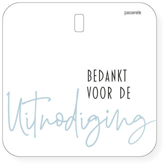 Script  Bedankt voor de uitnodiging