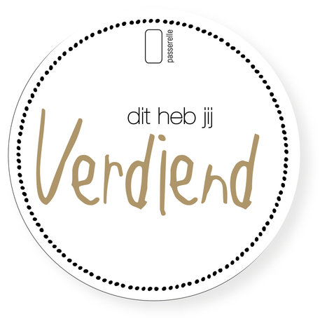 d'Or Dit heb je verdiend