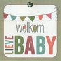 Zippy-Welkom-lieve-baby-!