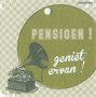 Vintage-Pensioen-!-Geniet-ervan-!