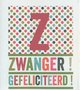 Zippy-Zwanger-!-Gefeliciteerd-!