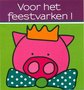 Animals-Voor-het-feestvarken-!