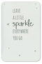 Wenskaart-Prestige-Leave-a-little-sparkle-everywhere-you-go